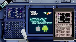 MCDU/FMC USING YOUR MOBILE DEVICE! | MSFS | QuickFix Series (4K)