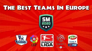 SM2020 The Best Team In Every Country In Europe!
