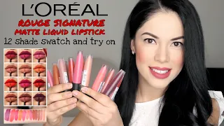 L’ORÉAL Rouge Signature Matte Liquid Lipstick 12 shade Swatch, Try on and Durability test