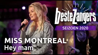 Miss Montreal - Hey mam | Beste Zangers 2020