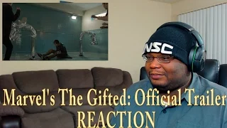 Marvel's The Gifted: Official Trailer REACTION
