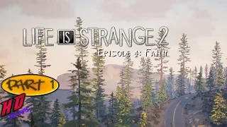 LIFE IS STRANGE 2 - Episode 4 - Faith - Part 1 - New Perspective