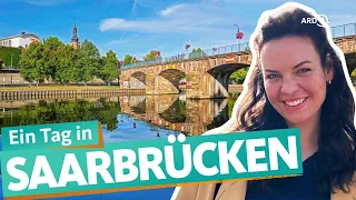 Ein Tag in Saarbrücken | ARD Reisen