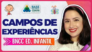 CAMPOS DE EXPERIÊNCIAS PARA CONCURSOS | BNCC Educação Infantil