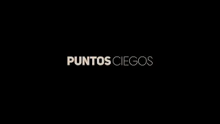 Trailer: Mediometraje - PUNTOS CIEGOS