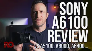 Sony A6100 Review vs A5100, A6000, A6400, A6600... Which One To Buy?!