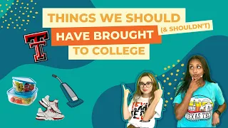 11 Things We Should and Shouldn't Have Brought to College I TTU Vlog Squad