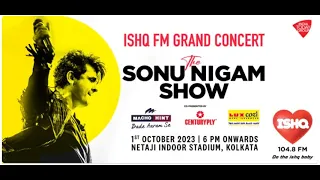 Sonu Nigam show Live Kolkata concert 2023 | Ishq fm | Netaji Indoor stadium | use earphone-1080video