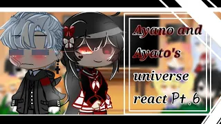 《Ayano and Ayato's universe react》|Pt.6/???| Dandelion Lanna •Cre in desc•