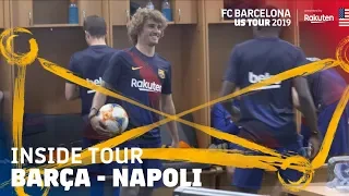 BEHIND THE SCENES AT BARÇA - NAPOLI (2-1) | Inside Tour USA 2019 #3