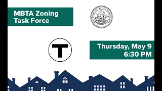 May 9, 2024 MBTA Zoning Task Force Meeting