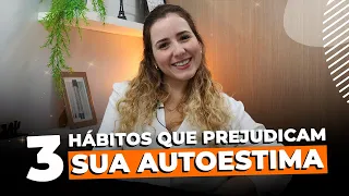 Hábitos ruins acabam com a sua autoestima e atrapalham sua vida • Casule Saúde e Bem-estar