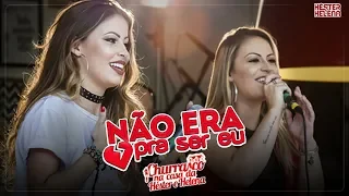 Não era pra ser eu - Churrasco na Casa da Héster e Helena - DVD 2018   #NaoEraPraSerEu