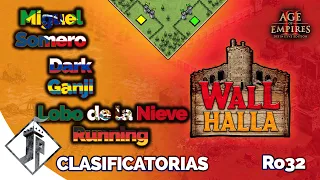 Wallhalla - CLASIFICATORIAS - Miguel | Ganji | Running | Somero [Ro32]