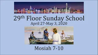 Come Follow Me for April 27-May 3 - Mosiah 7-10