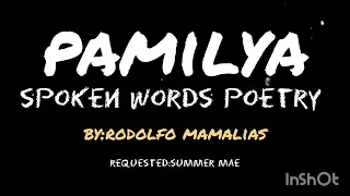 PAMILYA[SPOKEN WORD POETRY]-RODOLFO MAMALIAS