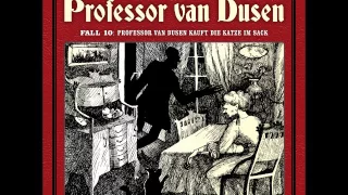 Professor van Dusen kauft die Katze im Sack (Neuer Fall 10)
