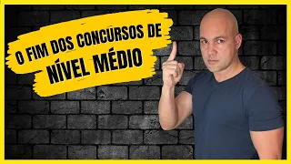 O fim dos concursos de nível médio - saiba o que vai acontecer com os concursos de técnico