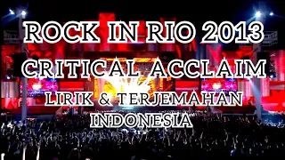 CRITICAL ACCLAIM • LIRIK • AVENGED SEVENFOLD LIVE ROCK IN RIO 2013 BRAZIL