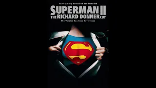 Superman II The Richard Donner Cut (2006) Soundtrack Part VI Finale