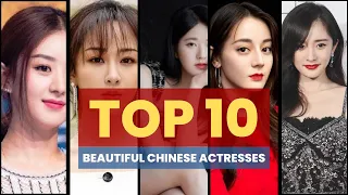 Top 10 Most Beautiful Chinese Actresses (update) 2024