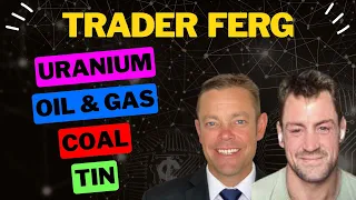 Trader Ferg: Investing in Cheap Assets ☢️ Uranium 🛢️ Energy Sector