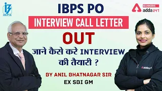 IBPS PO Interview Call Letter Out : How to Prepare for IBPS PO Interview 2021 Adda247