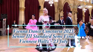 Vienna Dance Concourse 2023 - Senior III Standard Viennese Waltz WDSF - Semi Final - 23 July 2023