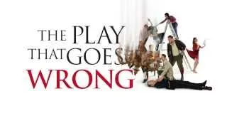 The Play That Goes Wrong Trailer (Bromley)