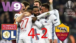 OL 4-2 As Rome | 8ème de finale aller | Ligue Europa 2016/2017 | W9/FR