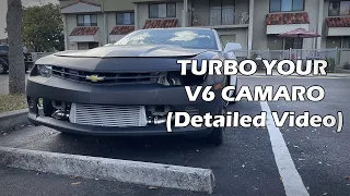Turbo Your 2012-2015 V6 Camaro (Detailed Video)