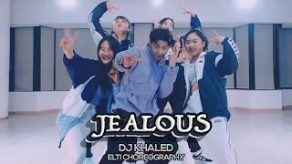 Jealous - DJ khaled ft. Chris brown, Lil wayne, Big sean : ELTI Choreography