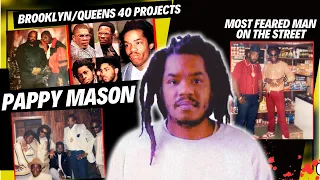 Pappy Mason | The Most Feared Man On The Streets | Kingpin Unanimous | Brooklyn/Queens