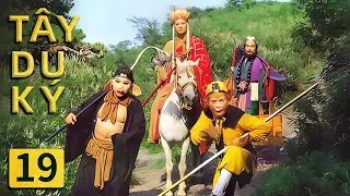 TÂY DU KÝ - Someone always wanted to rob Tang Seng TRỌN BỘ tập 19 #journeytothewest #西游记#tâyduký