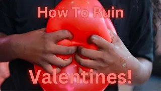 How To Ruin Valentines?!- Moghelingz