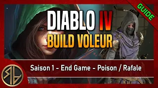 Build Voleur : Poison / Rafale 😈 End Game - Saison 1 - Donjon Cauchemar 50+ 😈 Guide Diablo 4