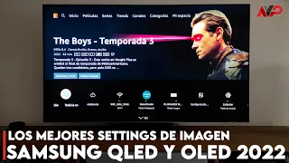 Samsung QLED y OLED 2022 (QN60B, QN70B, QN80B, QN90B, QN95B): los mejores settings de imagen