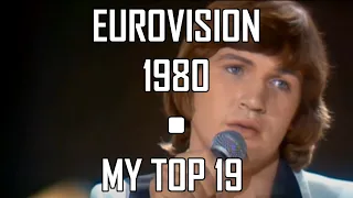 EUROVISION 1980 | MY TOP 19