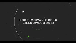 Podsumowanie Roku Giełdowego 2023 - relacja z gali wręczenia nagród