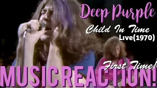 CLASSIC BANGER!!🔥Deep Purple - Child In Time Live(1970) First Time! | Music Reaction🔥