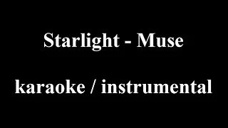 Muse - Starlight (Karaoke / Instrumental)