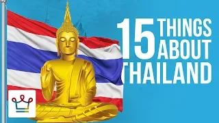 15 Things You Didn’t Know About Thailand