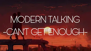 Modern Talking - Can't Get Enough (Sub. Español)