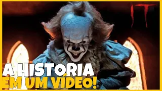 IT A COISA 1 E 2 A HISTÓRIA EM UM VIDEO!