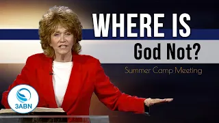 The Powerful Presence of God | 3ABN Summer Camp Meeting 2022