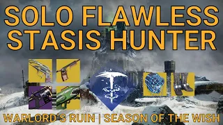Solo Flawless Warlord’s Ruin on Stasis Hunter | Season of the Wish (Destiny 2)