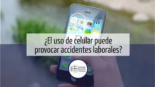 ¿EL USO DE CELULAR PUEDE PROVOCAR ACCIDENTES LABORALES?