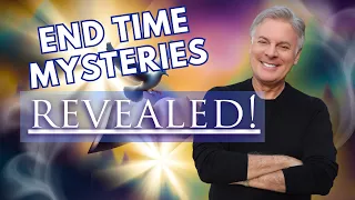 End Time Bible Mysteries Are Now Being Revealed!