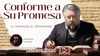 Conforme a Su Promesa | Audiolibro | Charles H. Spurgeon
