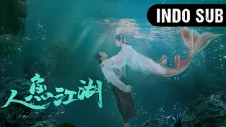 【Full Movie】Mermaid and Swordsman | Petualangan Cinta Sang Putri Duyung | WeTV【INDO SUB】